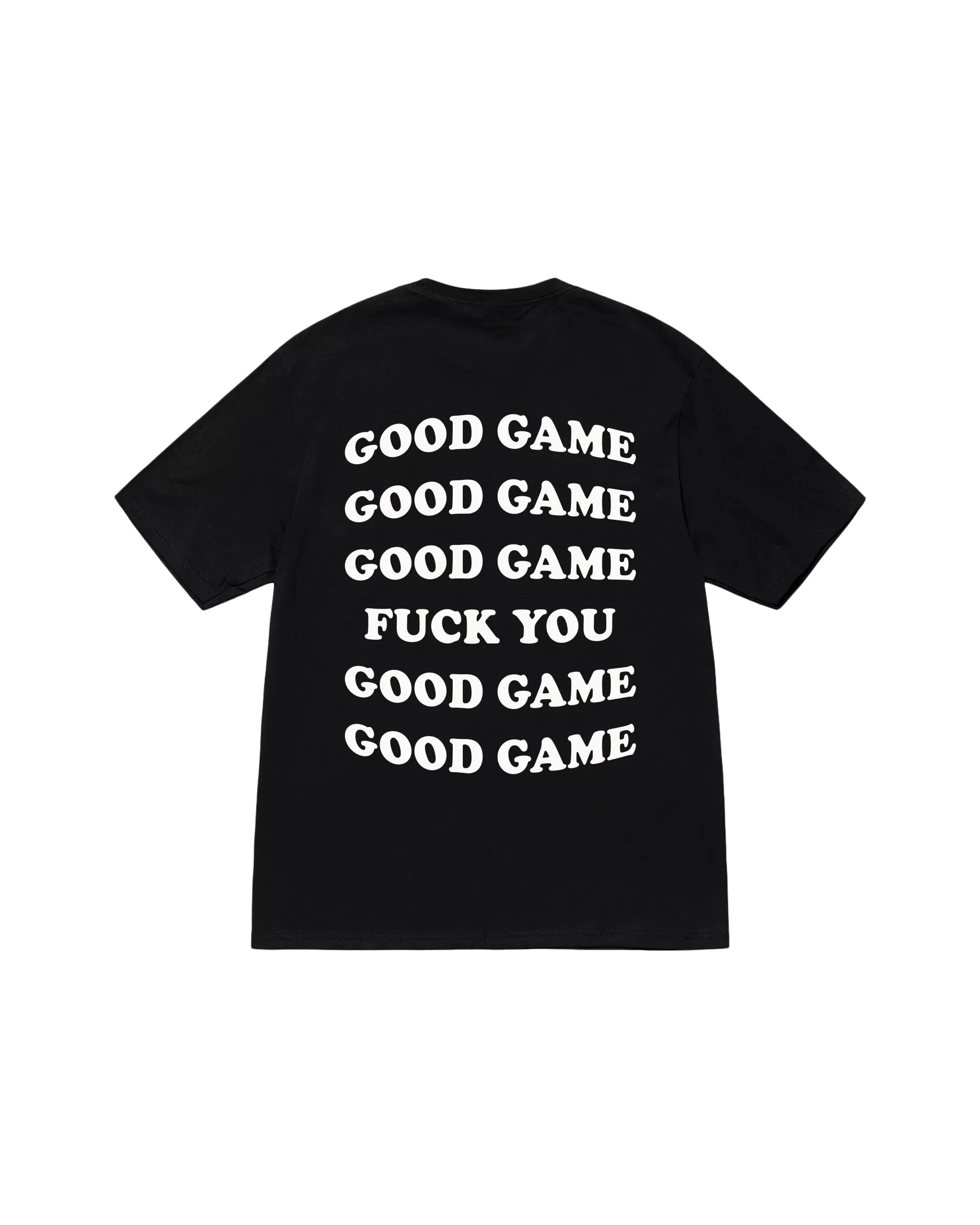 A black Good Game Tee featuring an expressive phrase.